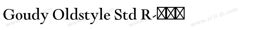 Goudy Oldstyle Std R字体转换